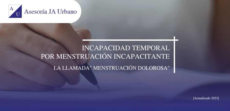 incapacidad temporal baja por menstruación